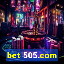 bet 505.com